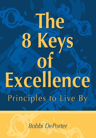 The 8 Keys of Excellence